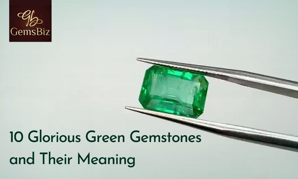 10 Glorious Green Gemstones and Their Meaning | by GemsBiz | Medium