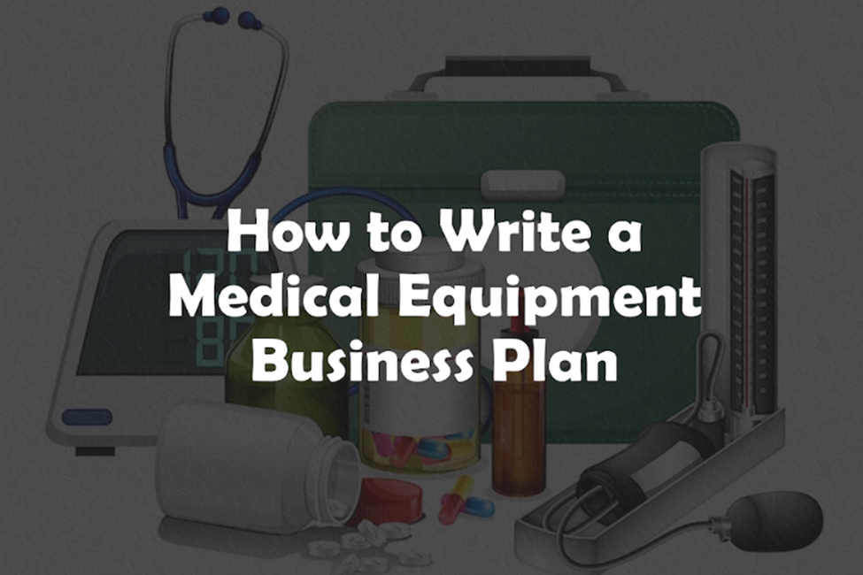 business plan of medical equipment