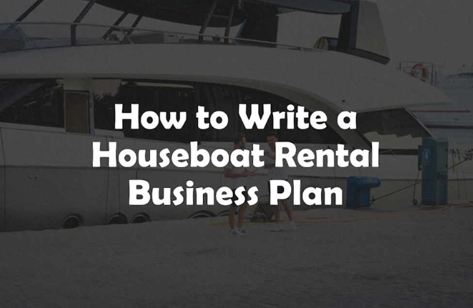 houseboat rental business plan