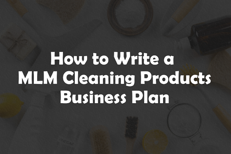 mlm cleaning products business plan