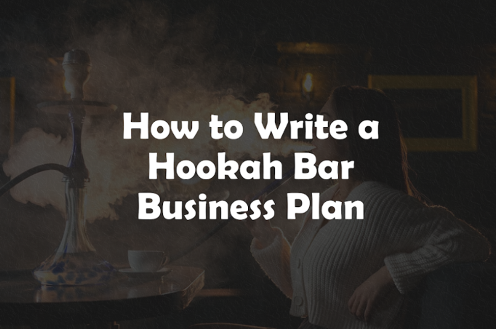 hookah bar business plan