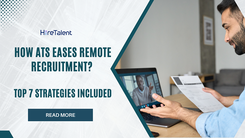 How ATS Eases Remote Recruitment? Top 7 Strategies included