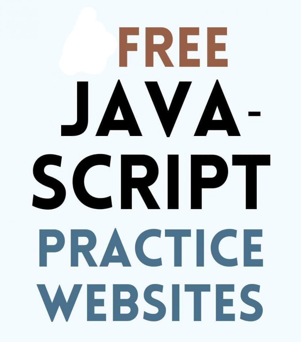 JavaScript Practice for Beginners: Free JavaScript Exercise Sites 