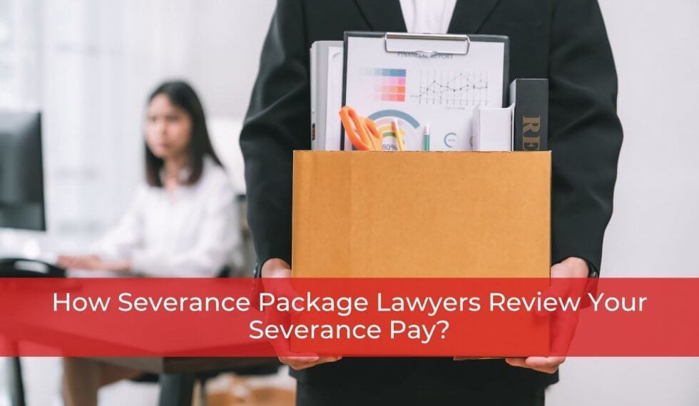 How Severance Package Lawyers Review Your Severance Pay? by Whitten