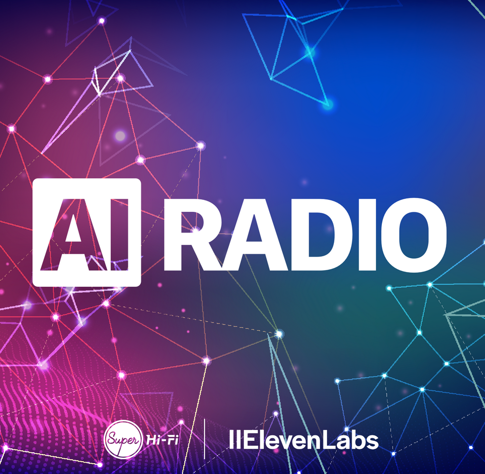 Super Hi-Fi Partners with ElevenLabs to Create 'Personalized Radio' Fully  Powered by AI | by Platform & Stream | Platform & Stream | Medium