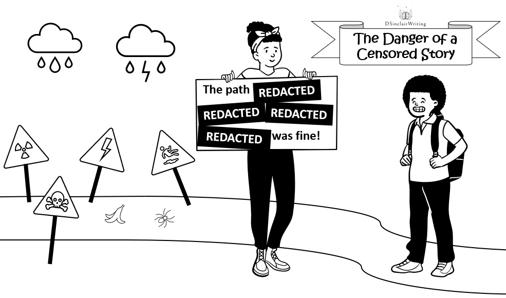 The Danger of a Censored Story
