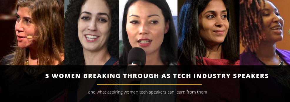 5 Women breaking through as tech industry speakers (and what aspiring women  tech speakers can learn from them) | by SpeakerHub | Medium