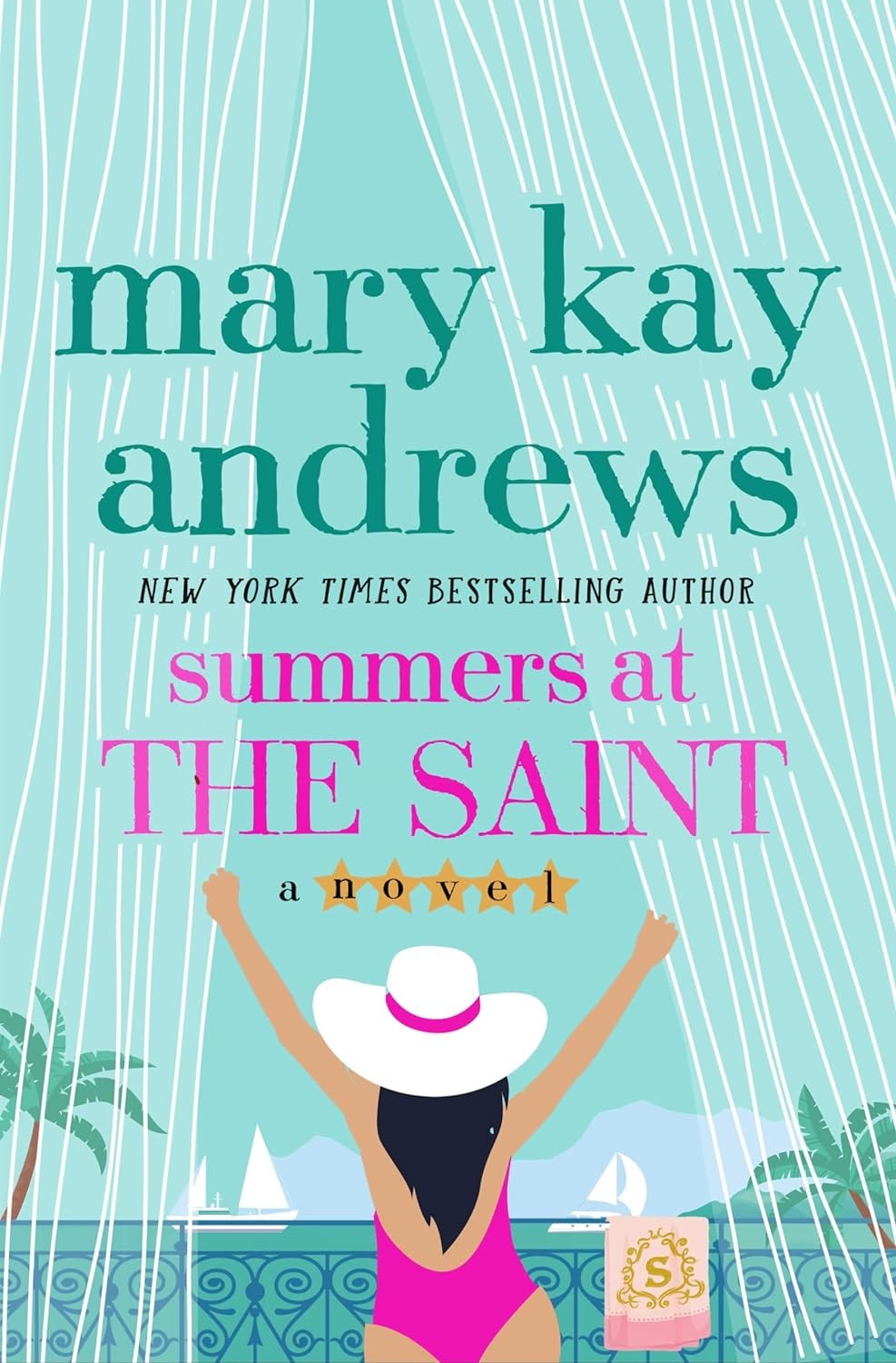 (Download Book) Summers at the Saint By Mary Kay Andrews by Roméo