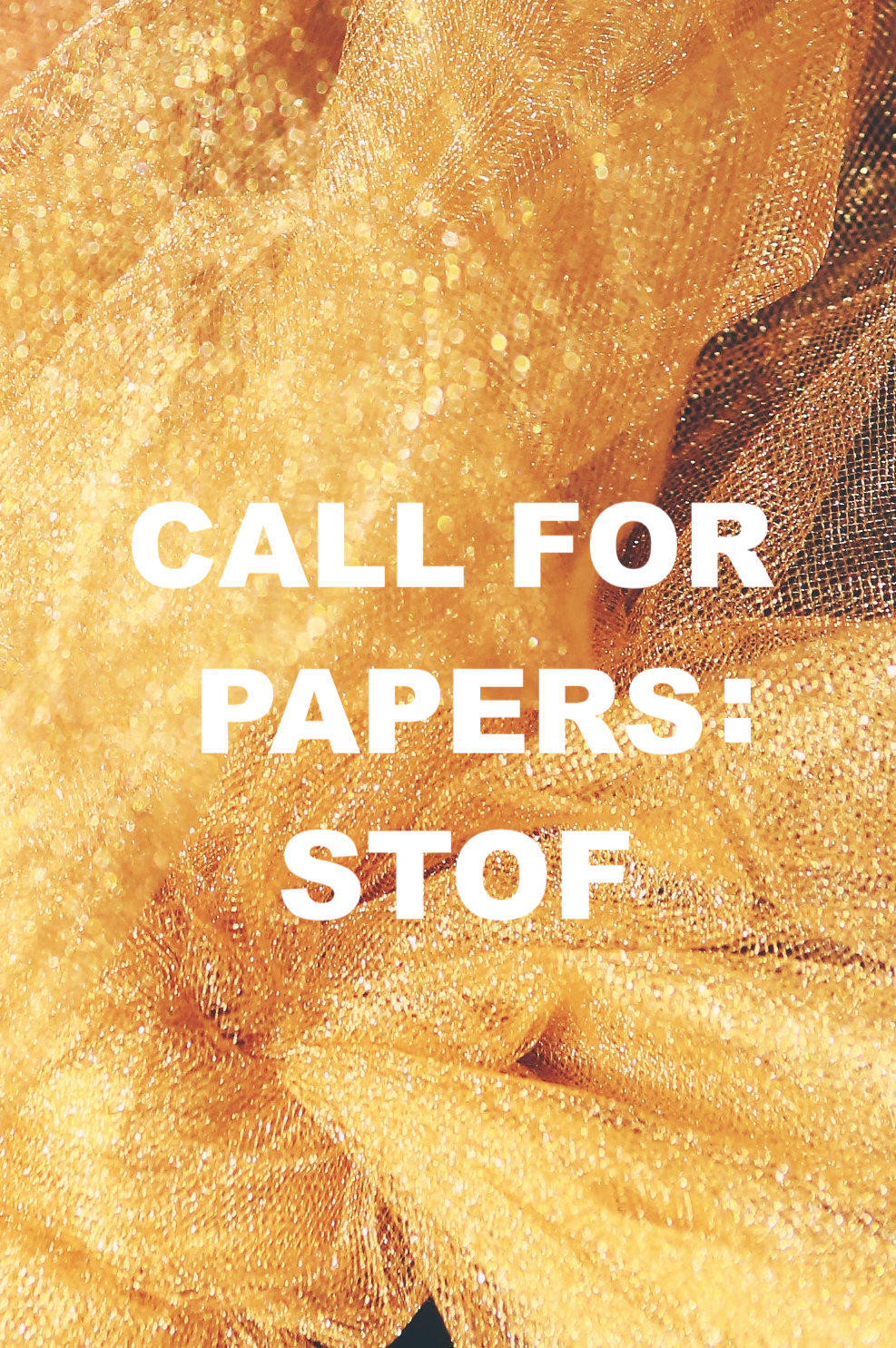 Call for papers: STOF. STOF kan betyde tekstil, tøj… by Friktion