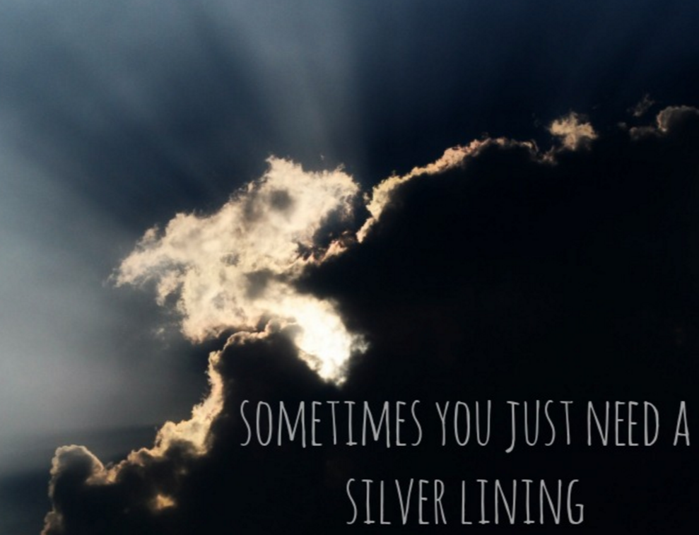 Look for the Silver Lining. A silver lining is a metaphor for