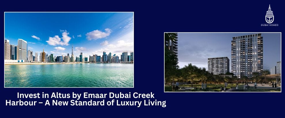 Invest in Altus by Emaar Dubai Creek Harbour — A New Standard of Luxury Living