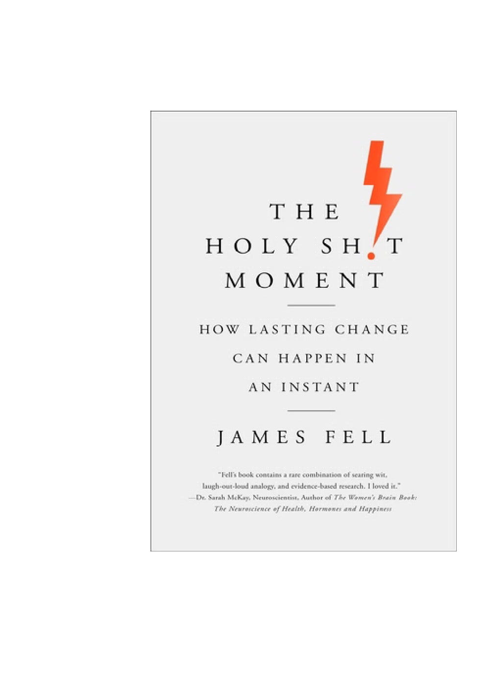 D.O.W.N.L.O.A.D* E_BOOK BY James Fell ( The Holy Sh!t Moment: How ...