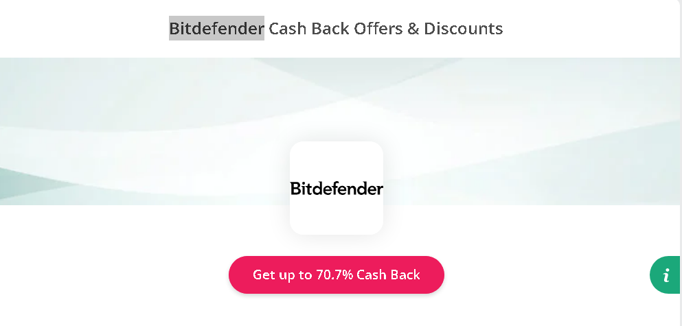 Bitdefender Bargains: Why Cash Back Offers Are the Smart Way to Stay Protected Online