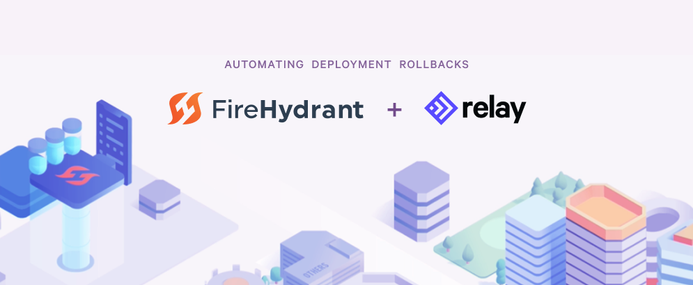Roll back failed Kubernetes deployments automatically via FireHydrant