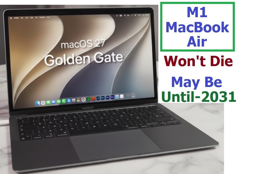M1 MacBook Air Won’t Die — Apple Might Support It Until 2031